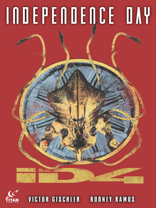 Title details for Independence Day (2016), Issue 2 by Victor Gischler - Available